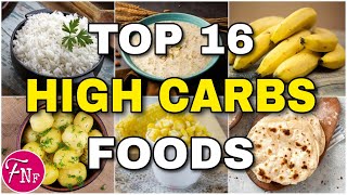 ✅ High Carbs Foods  Foods That Rich in Carbohydrates [upl. by Corabel]