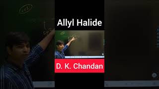 Allyl halide Haloalkane and haloarene organicchemistry dkchandaneducatree [upl. by Carlene]