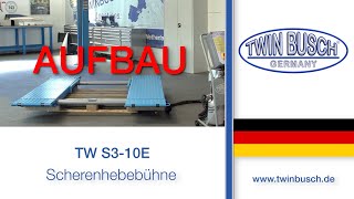 Aufbau der TW S310 E Scherenhebebühne von TWIN BUSCH® [upl. by Elin]