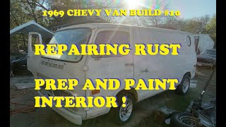 1969 Chevy Van Build 10 Repairing Rust Prep and Painting Interior and Grill FNIRSI Night Vision [upl. by Annamarie]