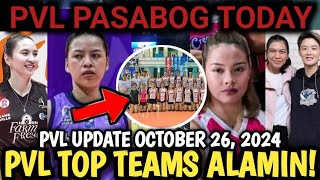 PVL TOP TEAMS NGAYON SA PVL ALL FILIPINO CONFERENCE 2024 PVL UPDATES AND ISSUES OCTOBER 26 2024 [upl. by Intyre601]