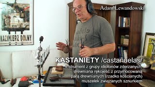 07 Kastaniety  Instrumenty perkusyjne z kolekcji Adama Lewandowskiego [upl. by Acisset]