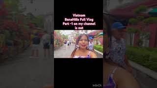 Vietnam 🇻🇳 BanaHills Vlog Is out on my channel  Part 1 banahills danangvietnam vietnamvlog [upl. by Aleksandr521]