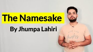 the namesake by jhumpa lahiri in hindi summary and explanation [upl. by Romeon]