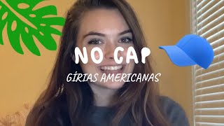 No cap🧢  o que significa GÍRIAS AMERICANAS [upl. by Letsyrhc459]