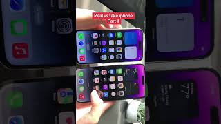 Original vs Fake iPhone part 2 comparison [upl. by Nievelt]