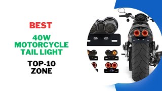 Best 40W Motorcycle Tail Light Products Review 2024 [upl. by Guthrie138]