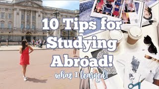 10 Tips for Studying Abroad What I Learned [upl. by Adnohsad249]