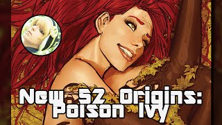 New 52 Origins Poison Ivy [upl. by Aletsirc]