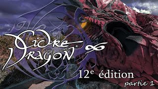 Cidre amp Dragon 2023 vidéo officielle  Partie 01 [upl. by Johan]