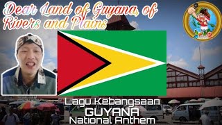 Guyana National Anthem  Dear Land of Guyana of Rivers and Plains [upl. by Eyssej]