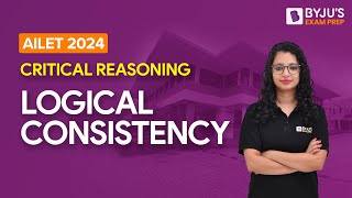 AILET 2024 Logical Consistency  Critical Reasoning  Alpa Maam  BYJUS Exam Prep [upl. by Sane27]