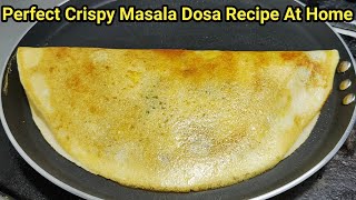 क्रिस्पी आलू मसाला डोसा बनाने की परफेक्ट रेसिपी Masala Dosa Recipe Crispy Dosa Dosa Chef Ashok [upl. by Tnarg]