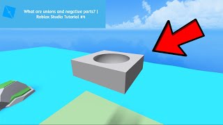 What are unions and negative parts  Roblox Studio Tutorial 4 [upl. by Sophey]