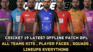 Cricket 19 Latest Offline Patch BPL  Rosters  Lineups  Everything  2024 [upl. by Deer]