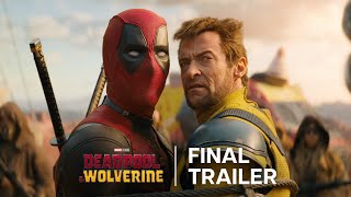 Deadpool amp Wolverine  Final Trailer  In Theaters July 26 [upl. by Clarisa]