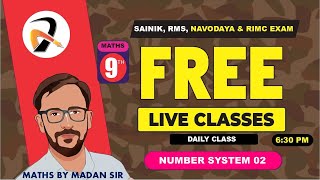 🔥 Free Maths LIVE Class for SAINIK RMS NAVODAYA amp RIMC  Class 9th  Number System 02 live [upl. by Anoif]