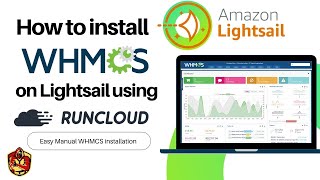 How to install WHMCS on Lightsail using Runcloud  Easy DIY [upl. by Fisch904]