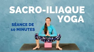 Yoga pour la DOULEUR SACROILIAQUE  10 minutes détirements et dexercices pour soulager [upl. by Branen650]