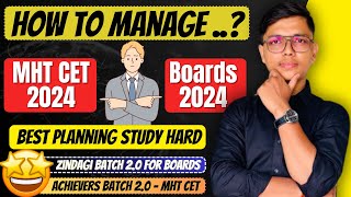 How to Manage Boards 2024  MHT CET 2024  Best Ideas and Tips newindianera achieversbatch [upl. by Aicilet]