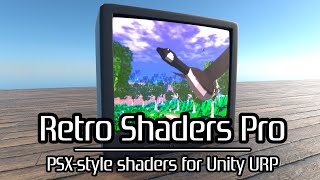 Retro Shaders Pro for Unity URP Launch Trailer [upl. by Robers]