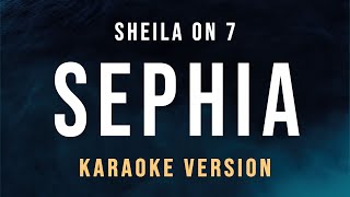 Sephia  Sheila on 7 Karaoke [upl. by Minny]