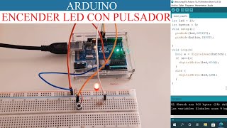 ARDUINO  Como Encender un Led con un Pulsador  Tutorial  Electrónicos por el Mundo [upl. by Haily]