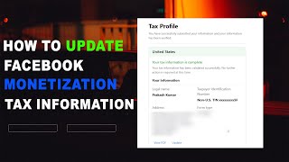 How to Update Facebook Monetization Tax Information  Update Facebook Monetization Tax Information [upl. by Ahsuas]