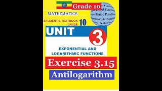 Mathematics Grade 10 Unit 3 Exercise 315Antilogarithm Girma21 [upl. by Milstone166]