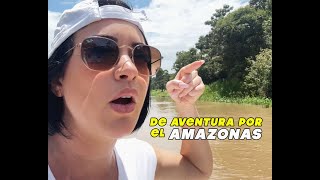 Las aventuras de la tóxica por el Amazonas 🥰 [upl. by Eirb]