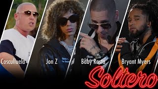 Jon Z ❌ Baby Rasta ❌ Bryant Myers ❌ Cosculluela ❌ Boy Wonder CF  Soltero Official Video [upl. by Regor688]