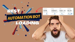 Best Automation Bot For LOADING [upl. by Ardnekahs]