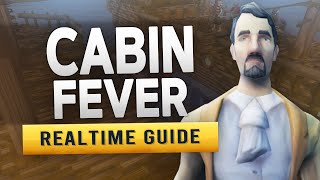 RS3 Cabin Fever – Realtime Quest Guide [upl. by Thordia]