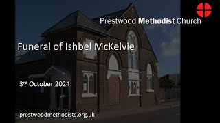 Funeral of Mrs Ishbel McKelvie  Prestwood Methodist Church [upl. by Wren]