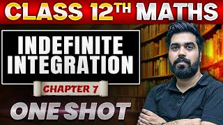 Integration Class 12 One Shot  Indefinite Integration  Class 12 Maths Chapter 7  Gagan Makkar Sir [upl. by Esylla]