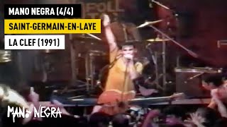 Mano Negra  Mano Negra 44  Live in SaintGermainenLaye La CLEF  1991 Official Live Video [upl. by Doug]