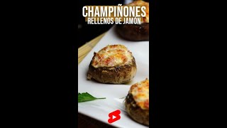 🍄 Champiñones rellenos de jamón y queso champiñones [upl. by Sweyn]