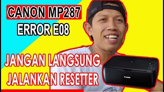 ERROR E08 PRINTER CANON MP287 [upl. by Chesna]