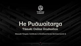 He Puāwaitanga  Tāmaki Online Graduation Session 4 Ratonga Papori [upl. by Keelin431]