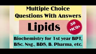 mcq MCQs on LIPIDS for medical students biochemistry bpt bpharma bds [upl. by Bueschel]