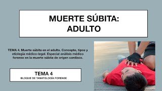 MUERTE SÚBITA EN ADULTOS qué es causas y etiología Especial mención a la muerte cardiaca subita [upl. by Aierdna]