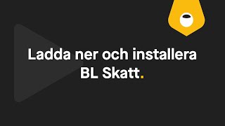 Ladda ner och installera BL Skatt [upl. by Lyrem]