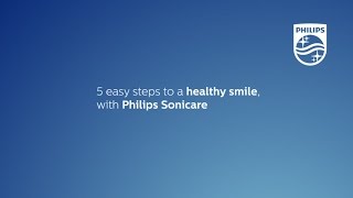 5 easy steps to a healthy smile with Philips Sonicare [upl. by Aliac]