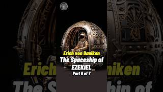 Erich von Daniken  The Spaceship of Ezekiel Part 6 shorts status 👽 [upl. by Atiuqa]