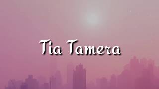 Doja Cat  Tia Tamera Lyrics [upl. by Nnarual]