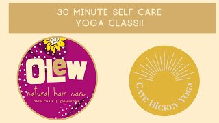 30 MINUTE SELF CARE YOGA CLASS [upl. by Tomlin]