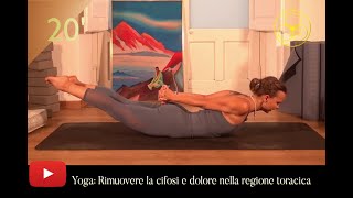 Yoga Rimuovere la cifosi e dolore nella regione toracica [upl. by Etnuahc]