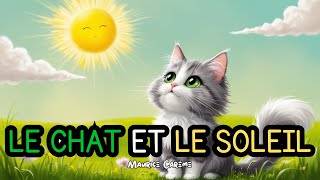 Poésie🐱Le chat et le soleil Maurice Carême☀️ [upl. by Persse]