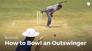 How to Bowl an Outswinger  Cricket [upl. by Akinal257]