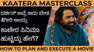 KAATERA FILMMAKING MASTERCLASS WITH TARUN SUDHIR  DARSHAN  KANNADA INTERVIEW [upl. by Glinys]